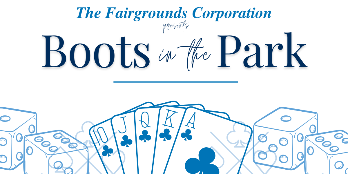 The Fairgrounds Corporation Presents 2023 Boots in the Park Fundraiser